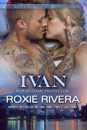 [Her Russian Protector 01] • Ivan